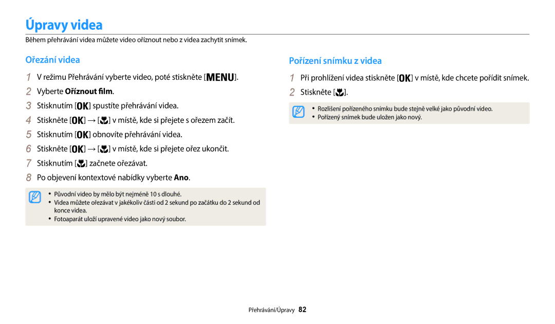 Samsung EC-WB35FZBPLE3, EC-WB35FZBPBE3 manual Úpravy videa, Ořezání videa, Pořízení snímku z videa, Vyberte Oříznout film 