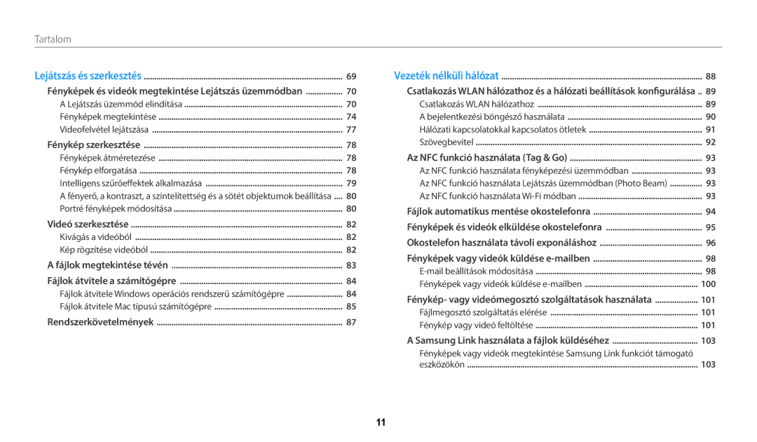 Samsung EC-WB35FZBPBE3, EC-WB35FZBPWE3, EC-WB35FZBPRE3, EC-WB35FZBPLE3 manual Fényképek vagy videók küldése e-mailben 100 