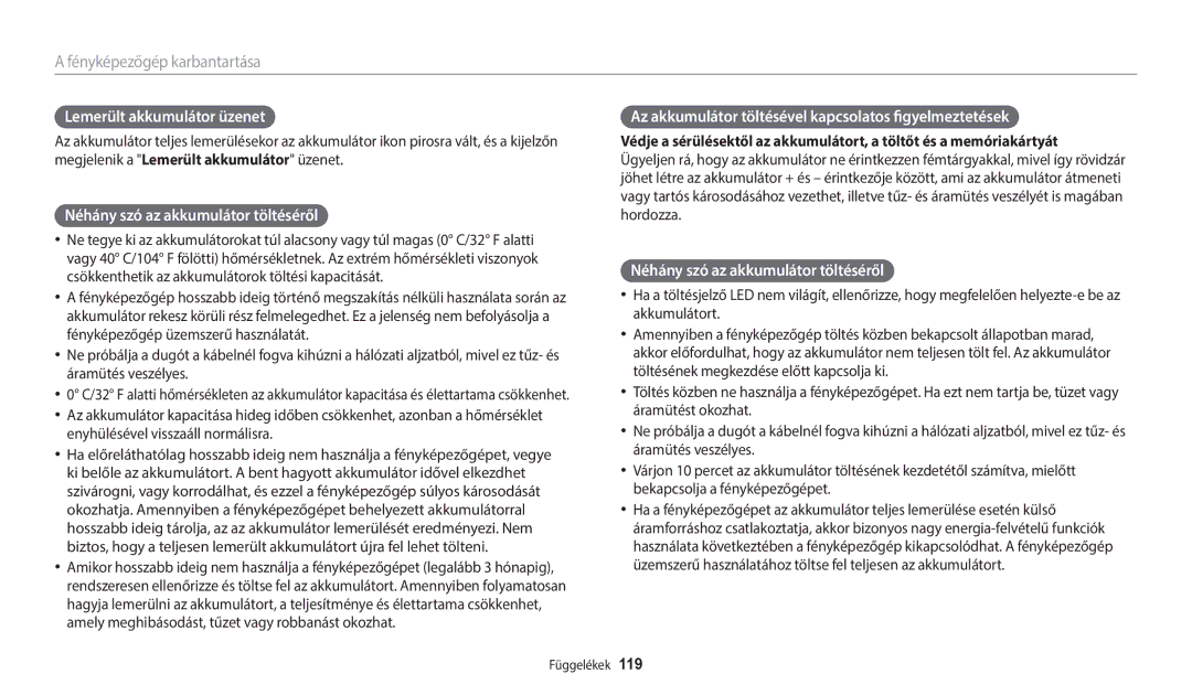 Samsung EC-WB35FZBPBE3, EC-WB35FZBPWE3, EC-WB35FZBPRE3 Lemerült akkumulátor üzenet, Néhány szó az akkumulátor töltéséről 