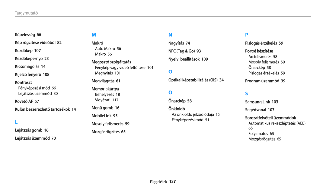 Samsung EC-WB35FZBPRE3, EC-WB35FZBPBE3 Auto Makro Makró, Fénykép vagy videó feltöltése 101 Megnyitás, Behelyezés Vigyázat 