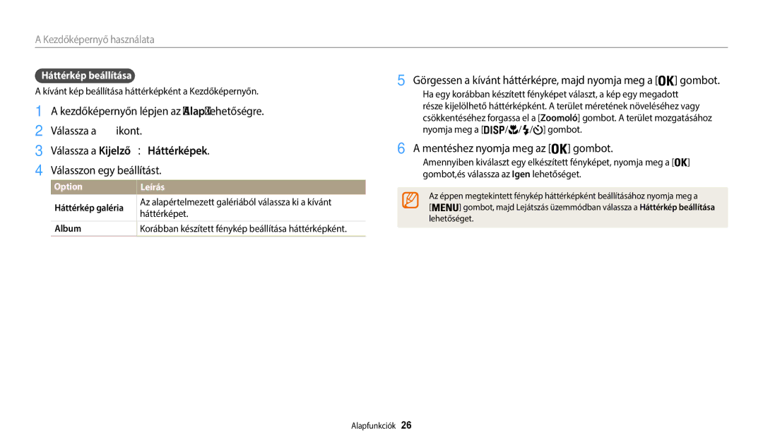 Samsung EC-WB35FZBPLE3 manual Kezdőképernyőn lépjen az Alap lehetőségre Válassza a ikont, Válasszon egy beállítást 