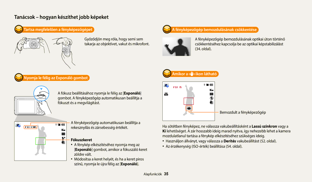 Samsung EC-WB35FZBPBE3 Tartsa megfelelően a fényképezőgépet, Amikor a, Nyomja le félig az Exponáló gombot, Fókuszkeret 