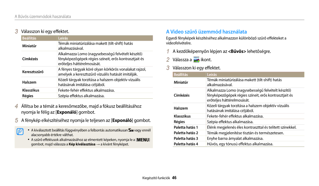 Samsung EC-WB35FZBPLE3, EC-WB35FZBPBE3, EC-WB35FZBPWE3 manual Video szűrő üzemmód használata, Válasszon ki egy effektet 