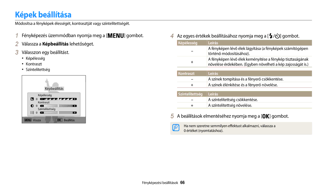 Samsung EC-WB35FZBPLE3 manual Képek beállítása, Az egyes értékek beállításához nyomja meg a / gombot, Képélesség, Kontraszt 