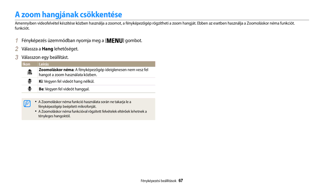 Samsung EC-WB35FZBPBE3 manual Zoom hangjának csökkentése, Hangot a zoom használata közben, Ki Vegyen fel videót hang nélkül 