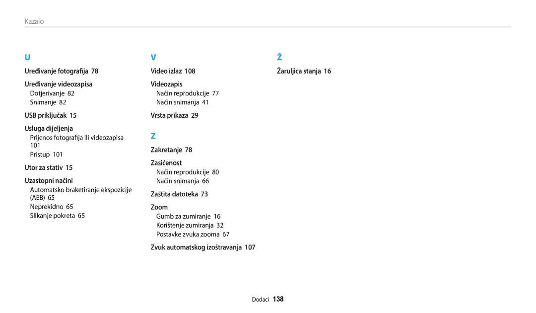 Samsung EC-WB35FZBPBE3 manual Dotjerivanje Snimanje, Prijenos fotografija ili videozapisa Pristup 