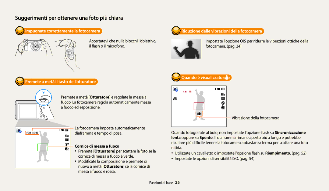 Samsung EC-WB37FZBDWE1, EC-WB35FZBPWE1, EC-WB35FZBPBE1 manual Impugnate correttamente la fotocamera, Cornice di messa a fuoco 
