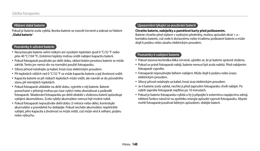 Samsung EC-WB380FBPBE1 manual Hlášení slabé baterie, Poznámky k užívání baterie, Upozornění týkající se používání baterií 