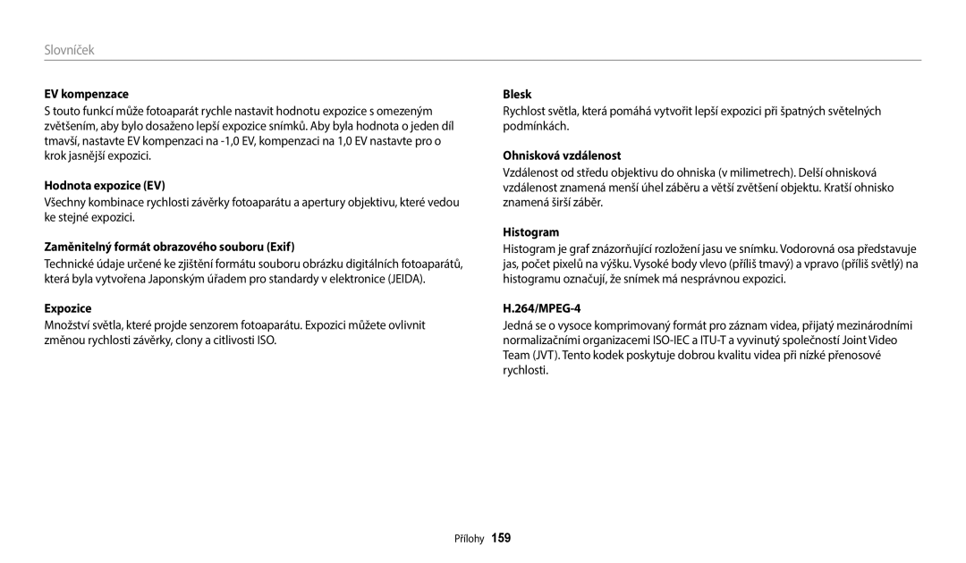 Samsung EC-WB380FBPWE1 manual EV kompenzace, Hodnota expozice EV, Zaměnitelný formát obrazového souboru Exif, Histogram 