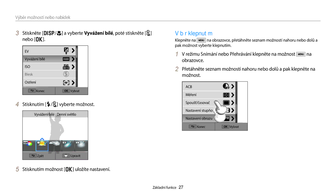 Samsung EC-WB380FBPWE1 manual Výběr klepnutím, Stisknutím F/t vyberte možnost, Stisknutím možnost o uložíte nastavení 