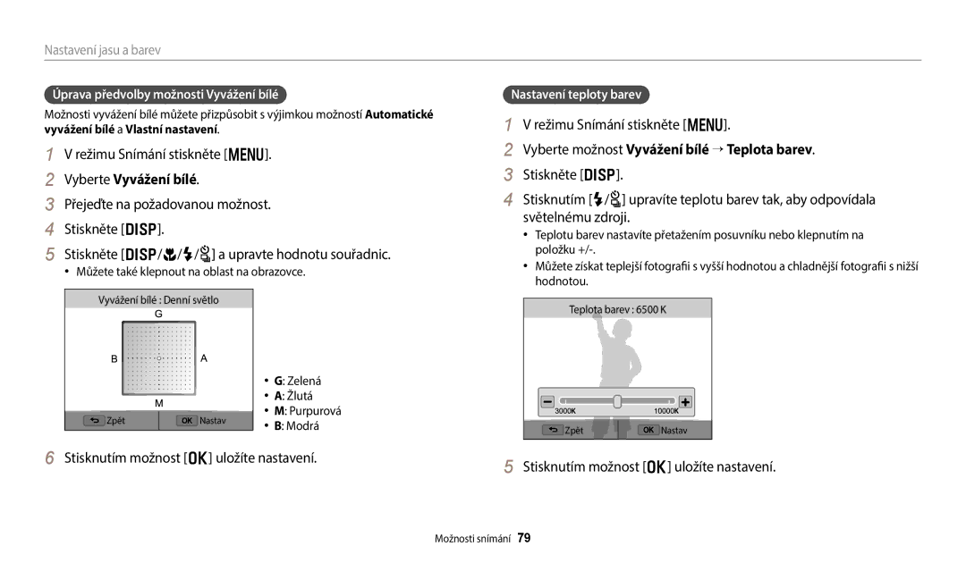 Samsung EC-WB380FBPWE1 manual Vyberte možnost Vyvážení bílé → Teplota barev, Úprava předvolby možnosti Vyvážení bílé 