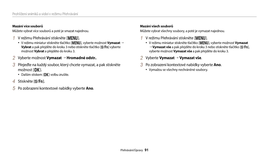 Samsung EC-WB380FBPWE1, EC-WB380FBPBE1 manual Režimu Přehrávání stiskněte m, Vyberte možnost Vymazat → Hromadné odstr 