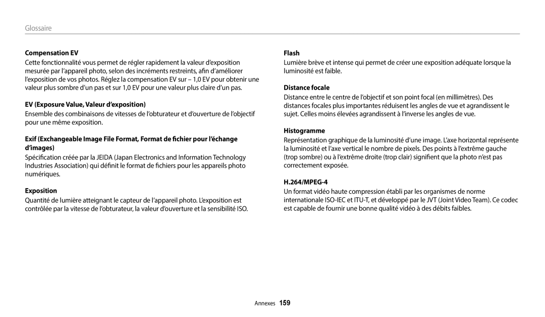 Samsung EC-WB380FBPWFR Compensation EV, EV Exposure Value, Valeur d’exposition, Distance focale, Histogramme, 264/MPEG-4 