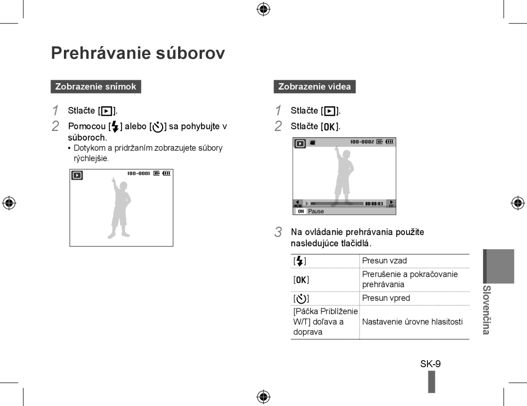 Samsung EC-WB5000BPBRU, EC-WB5000BABFR, EC-WB5000BPBFR, EC-WB5000BPBE1, EC-WB5000BPBIT Prehrávanie súborov, Zobrazenie snímok 