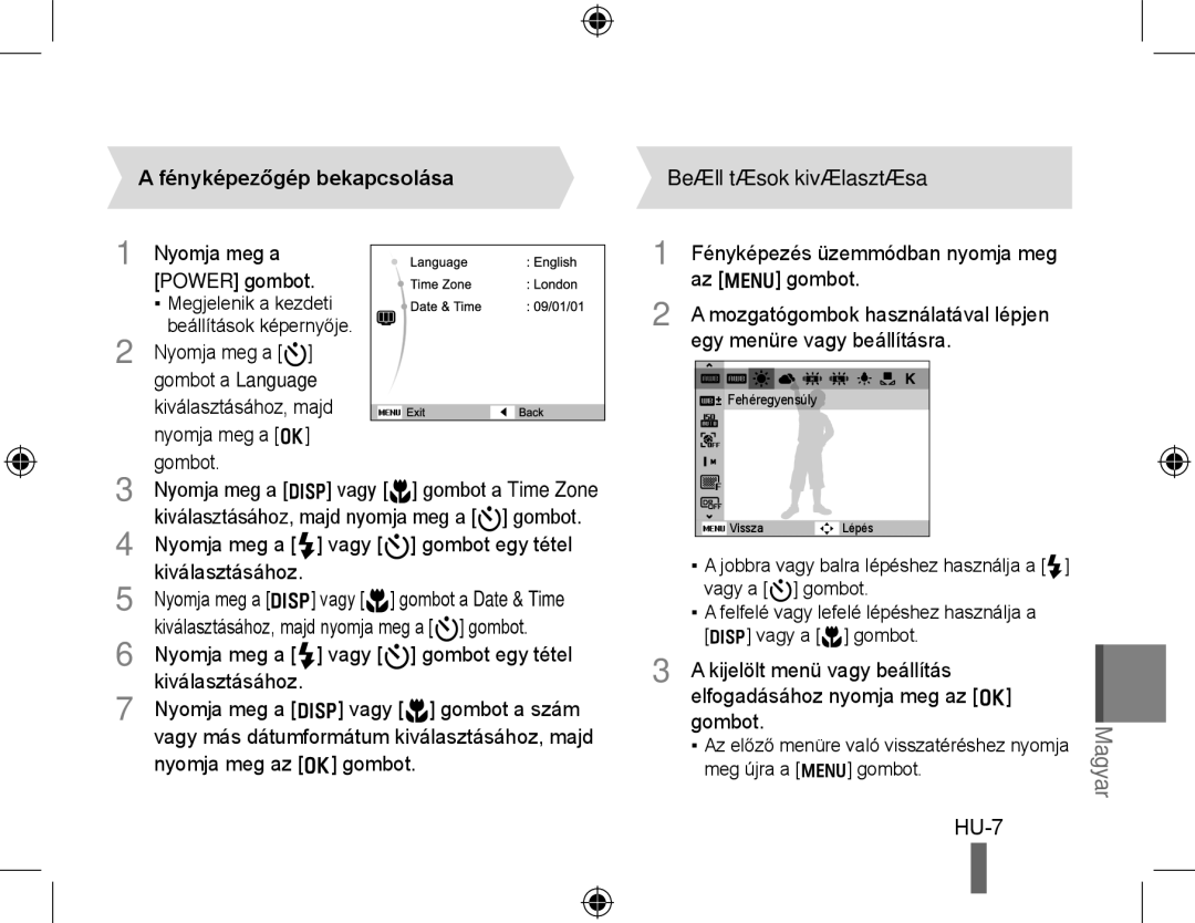 Samsung EC-WB5000BABFR, EC-WB5000BPBFR, EC-WB5000BPBE1 manual HU-7, Fényképezőgép bekapcsolása, Beállítások kiválasztása 