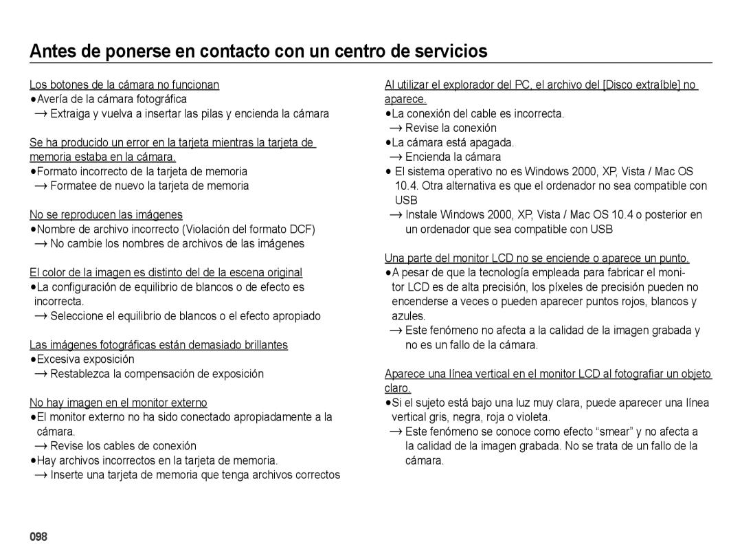 Samsung EC-WB5000APB La cámara está apagada Encienda la cámara, La conexión del cable es incorrecta. Revise la conexión 