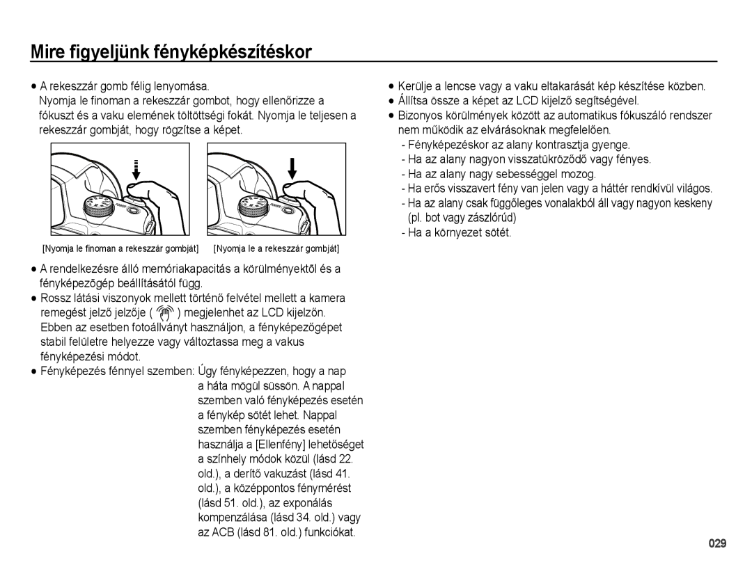 Samsung EC-WB5000BPBE3, EC-WB5000BPBE1, EC-WB5000BPBIT Mire ﬁgyeljünk fényképkészítéskor, Rekeszzár gomb félig lenyomása 