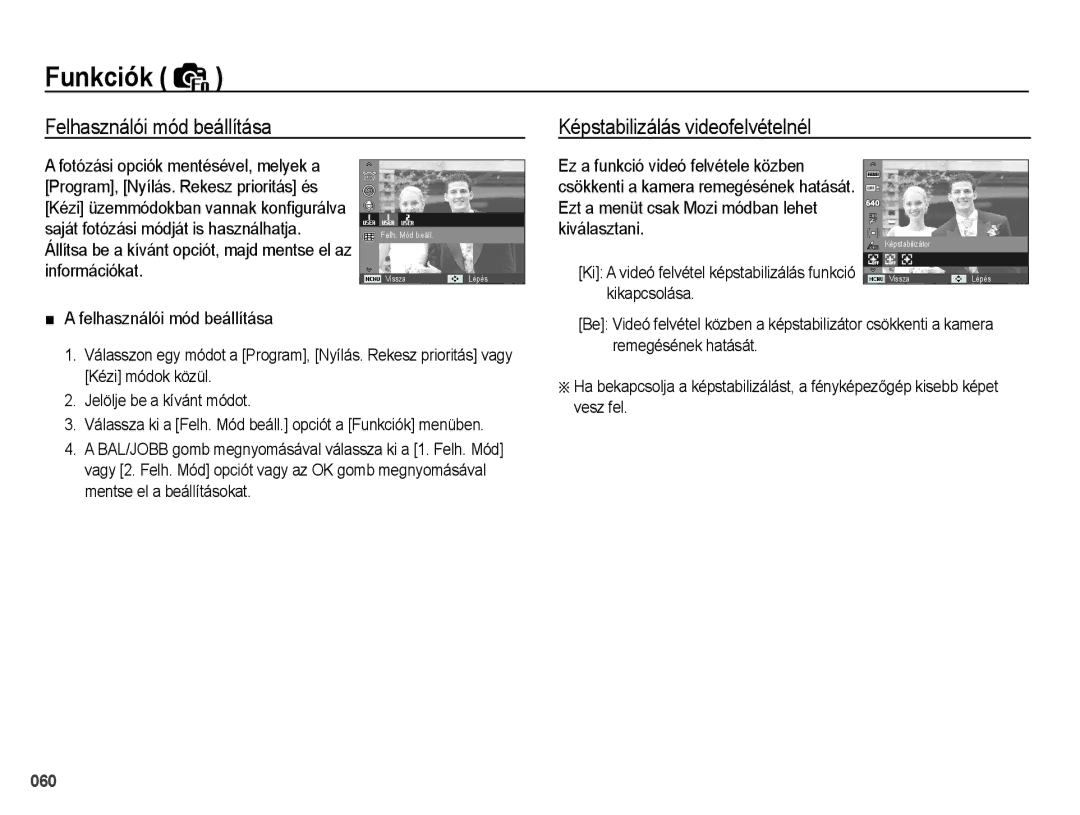 Samsung EC-WB5000BPBIT, EC-WB5000BPBE1, EC-WB5000BPBE3 manual Felhasználói mód beállítása Képstabilizálás videofelvételnél 