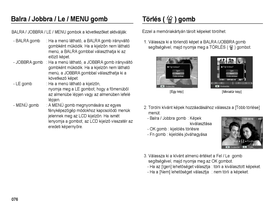 Samsung EC-WB5000BPBIT, EC-WB5000BPBE1, EC-WB5000BPBE3, EC-WB5000BPBE2 manual Balra / Jobbra / Le / Menu gomb, Törlés Õ gomb 