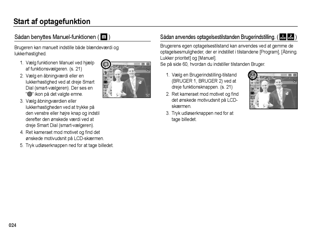 Samsung EC-WB5000BPBE2 manual Sådan benyttes Manuel-funktionen, Se på side 60, hvordan du indstiller tilstanden Bruger 