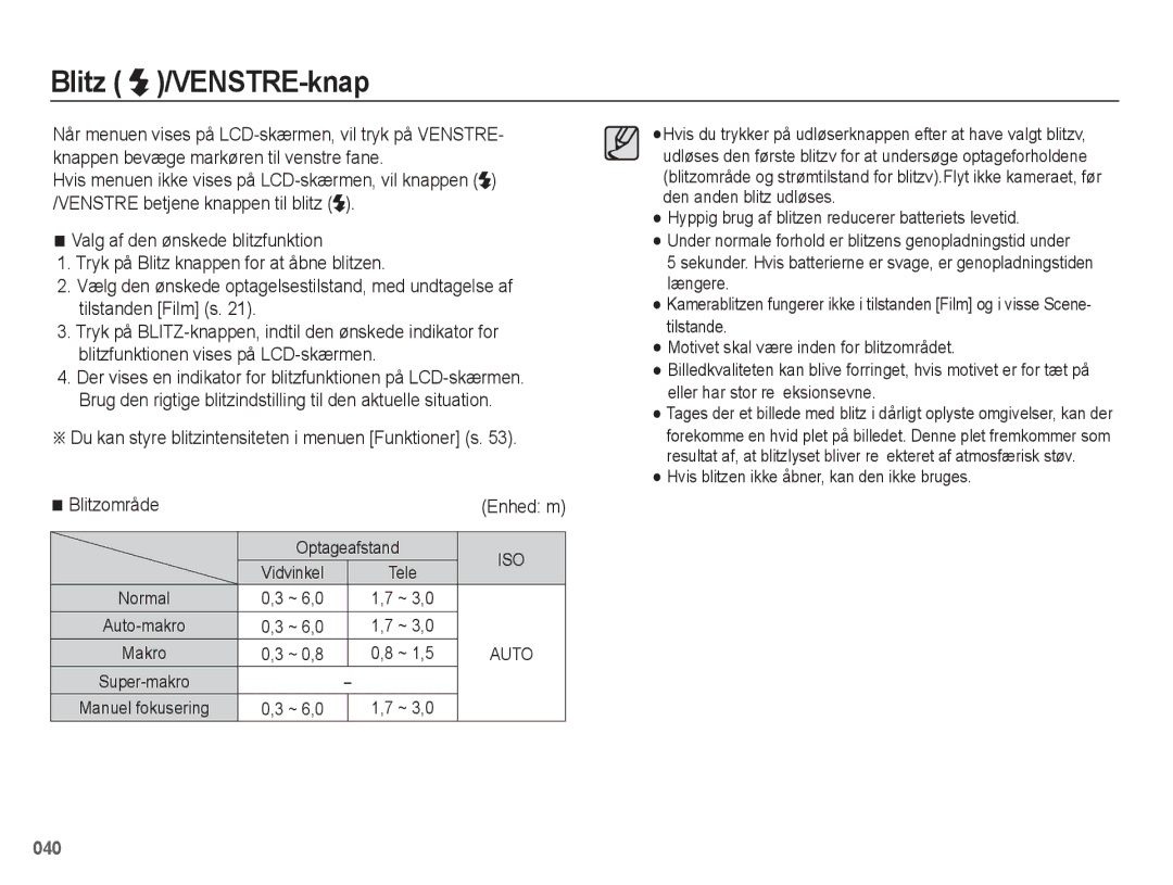 Samsung EC-WB5000BPBE2 manual Blitz /VENSTRE-knap, Vidvinkel, ~ 6,0, ~ 0,8, Hvis blitzen ikke åbner, kan den ikke bruges 