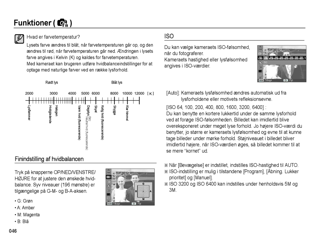 Samsung EC-WB5000BPBE2 manual Finindstilling af hvidbalancen, Hvad er farvetemperatur?, Angives i ISO-værdier 