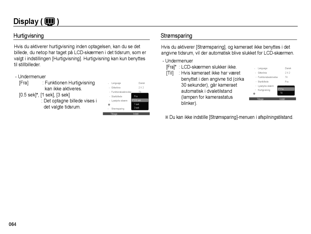 Samsung EC-WB5000BPBE2 manual Hurtigvisning, Strømsparing, Til stillbilleder, Undermenuer Fra* LCD-skærmen slukker ikke 