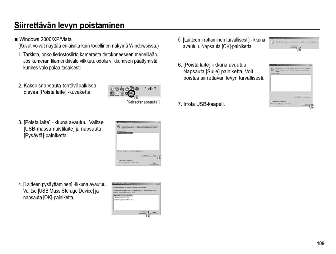 Samsung EC-WB5000BPBE2 manual Siirrettävän levyn poistaminen, Windows 2000/XP/Vista, Irrota USB-kaapeli 