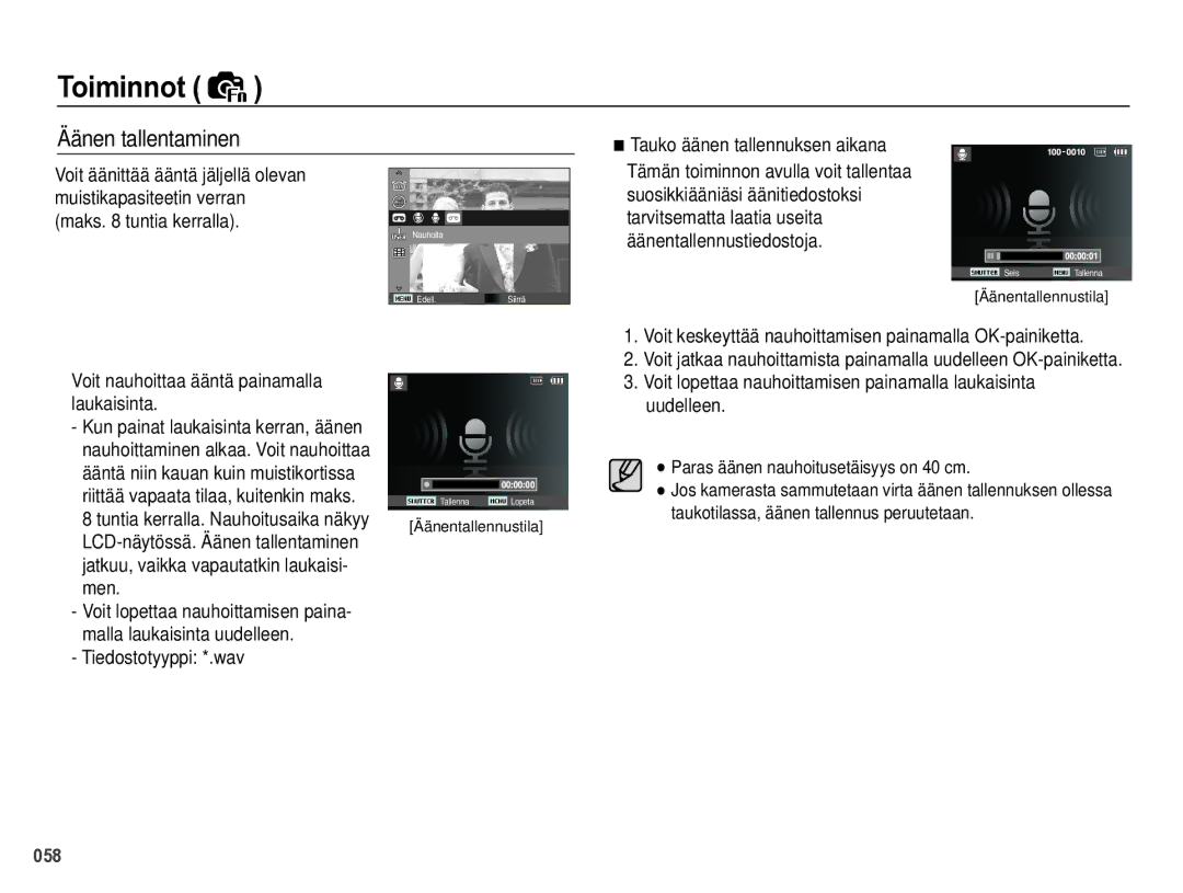 Samsung EC-WB5000BPBE2 Äänen tallentaminen, Tauko äänen tallennuksen aikana, Voit nauhoittaa ääntä painamalla laukaisinta 