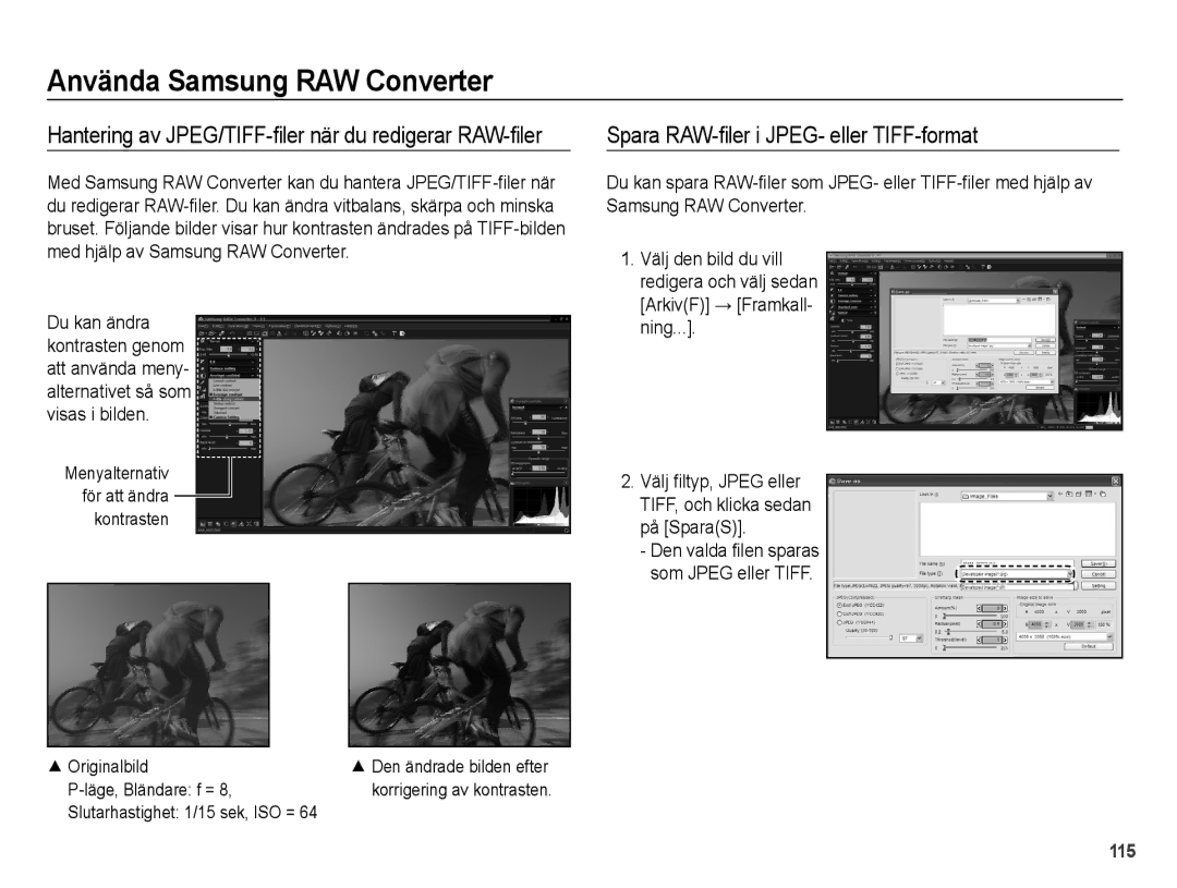 Samsung EC-WB5000BPBE2 manual Spara RAW-¿ler i JPEG- eller TIFF-format, Den valda filen sparas Som Jpeg eller Tiff 