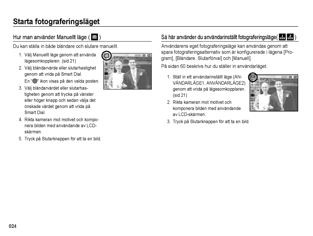 Samsung EC-WB5000BPBE2 manual Hur man använder Manuellt läge, Du kan ställa in både bländare och slutare manuellt 