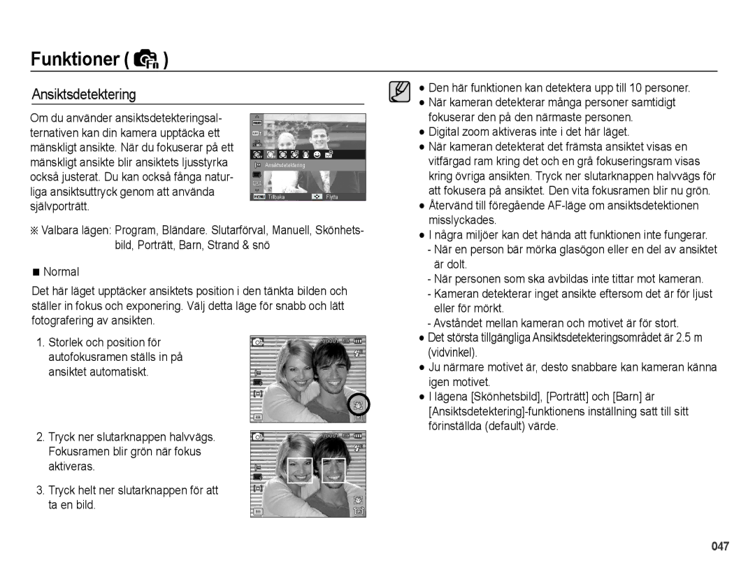 Samsung EC-WB5000BPBE2 manual Ansiktsdetektering, Några miljöer kan det hända att funktionen inte fungerar 