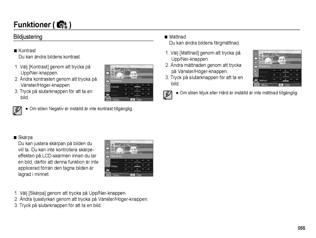 Samsung EC-WB5000BPBE2 Bildjustering, Vänster/Höger-knappen, Välj Mättnad genom att trycka på Upp/Ner-knappen, Skärpa 