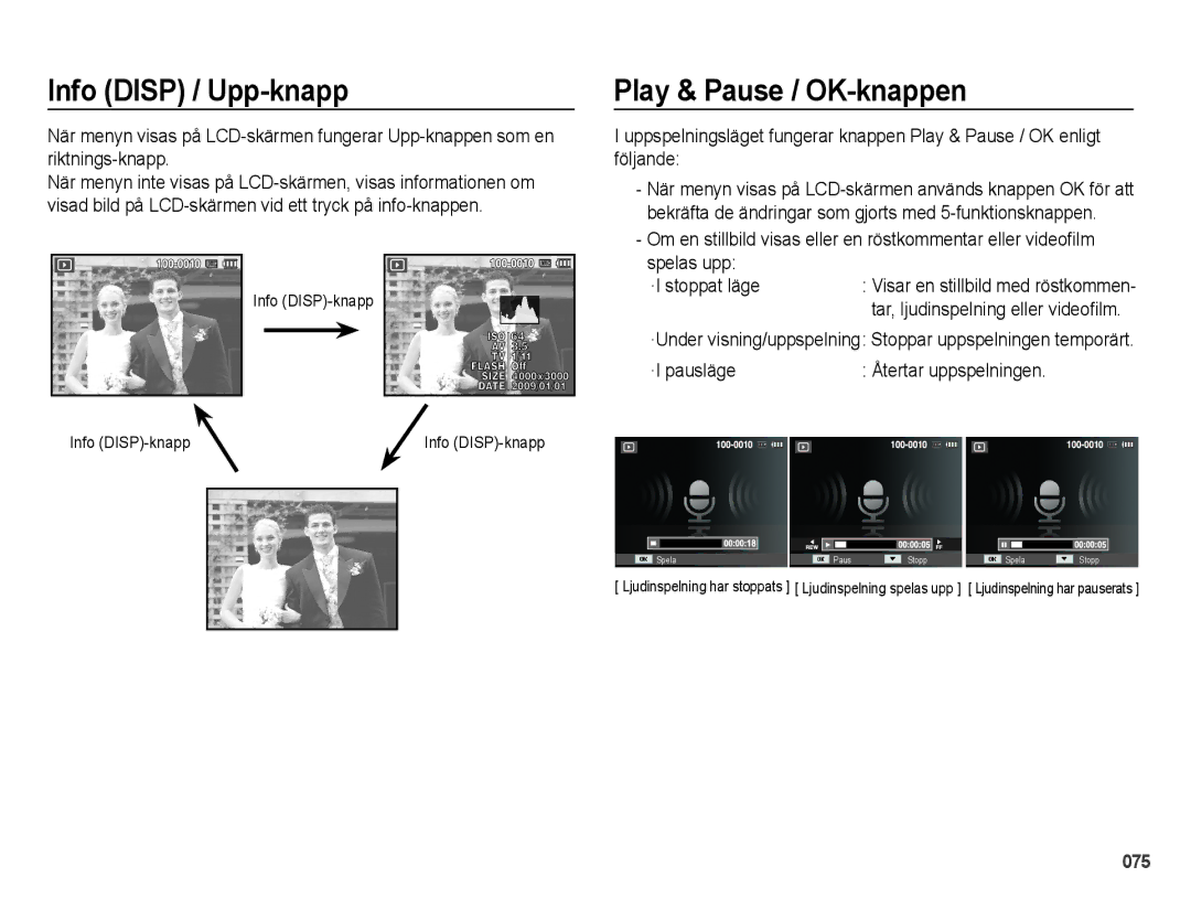 Samsung EC-WB5000BPBE2 manual Play & Pause / OK-knappen, ·I pausläge Återtar uppspelningen, Info DISP-knapp 