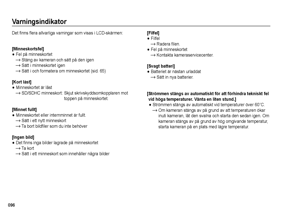 Samsung EC-WB5000BPBE2 manual Varningsindikator, Minnet fullt, Ingen bild, Filfel Filfel, Svagt batteri 