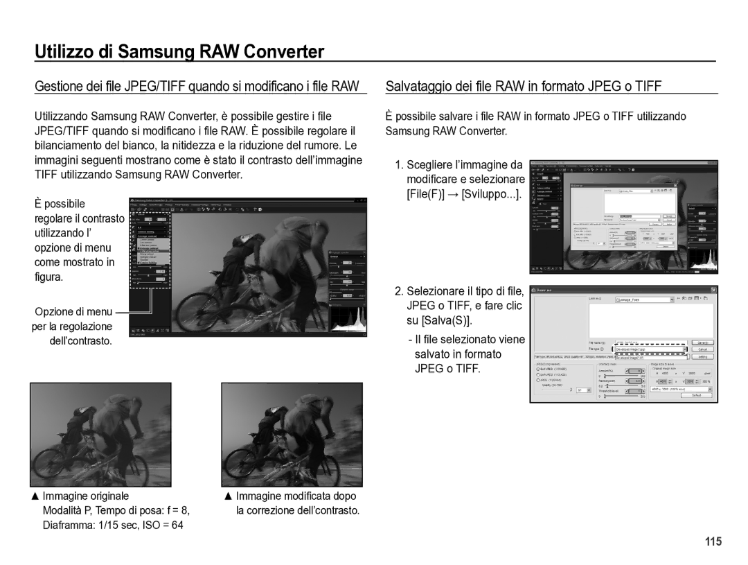 Samsung EC-WB5000BPBIT manual Salvataggio dei file RAW in formato Jpeg o Tiff, Dell’contrasto, Diaframma 1/15 sec, ISO = 