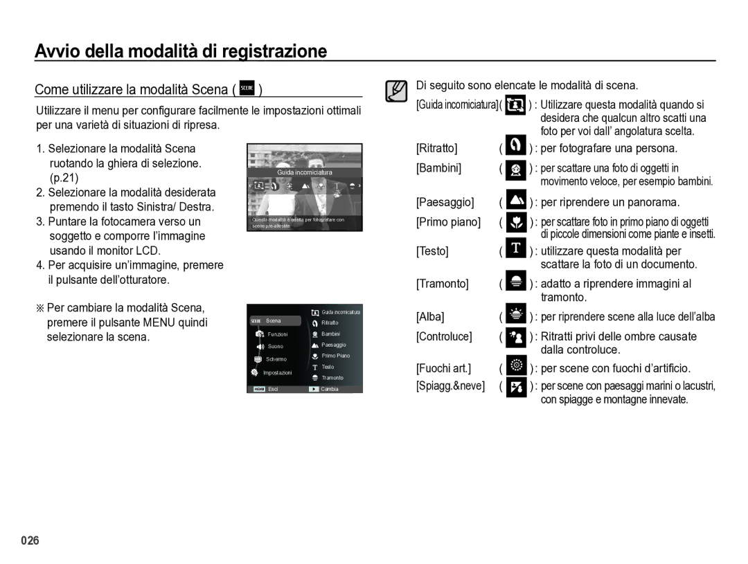 Samsung EC-WB5000BPBIT Come utilizzare la modalità Scena, ÄPer cambiare la modalità Scena, Premere il pulsante Menu quindi 