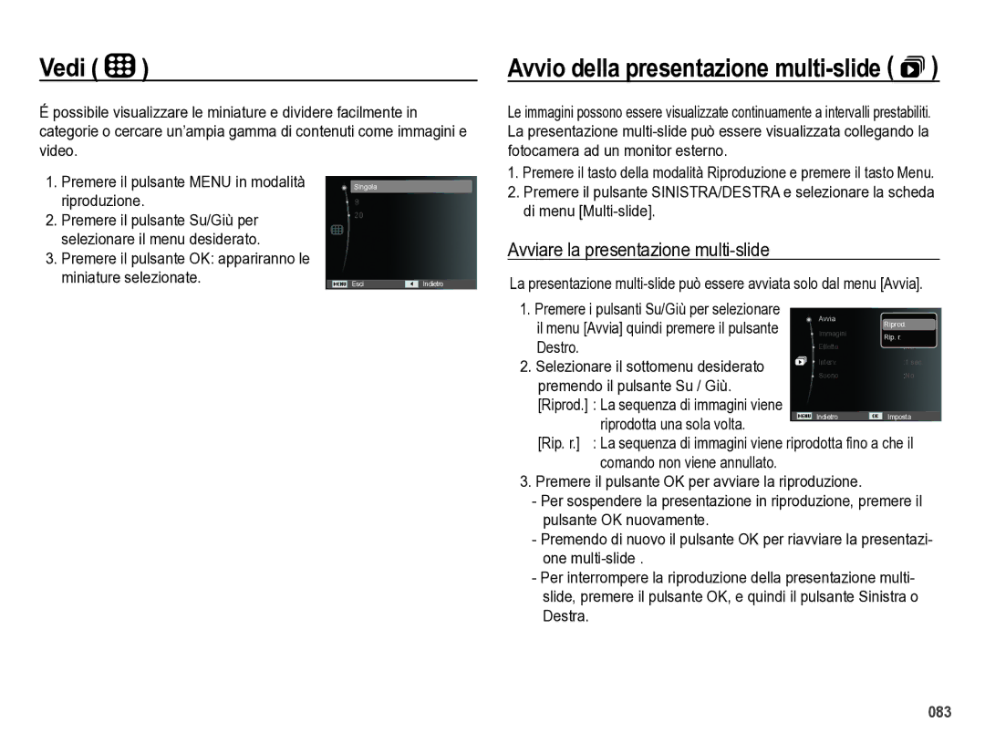 Samsung EC-WB5000BPBIT manual Vedi, Avviare la presentazione multi-slide, Destro, Premendo il pulsante Su / Giù 