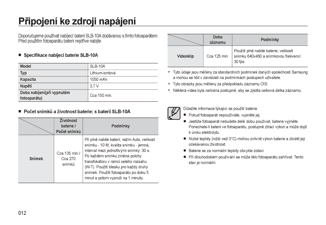 Samsung EC-WB500BBP/E3, EC-WB500ABP/E3 manual Připojení ke zdroji napájení, 012, Speciﬁkace nabíjecí baterie SLB-10A 