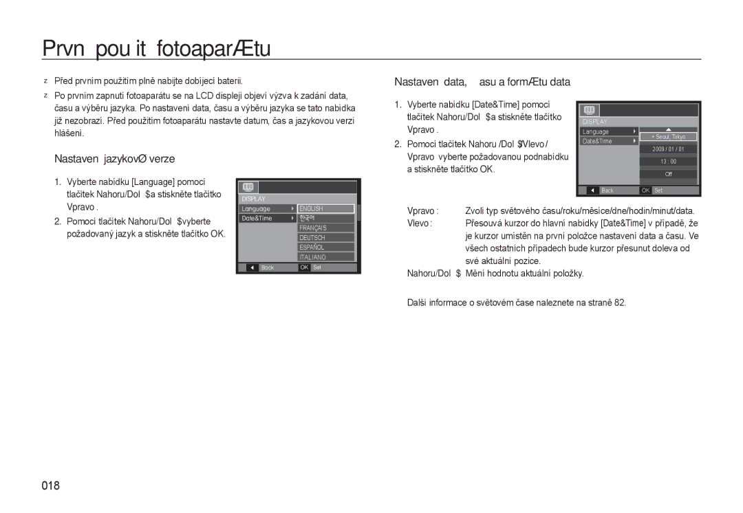 Samsung EC-WB500BBP/E3 manual První použití fotoaparátu, 018, Nastavení jazykové verze, Nastavení data, času a formátu data 