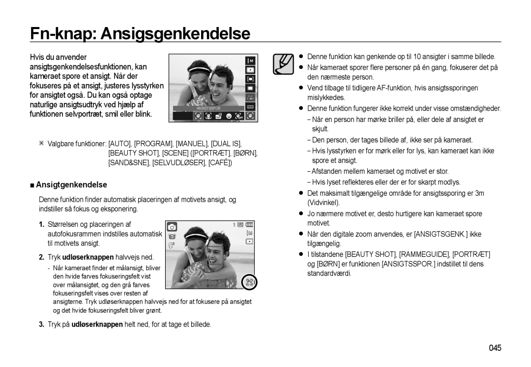 Samsung EC-WB500BBA/E2, EC-WB500BBP/E2 Fn-knap Ansigsgenkendelse, Ansigtgenkendelse, 045, Tryk udløserknappen halvvejs ned 