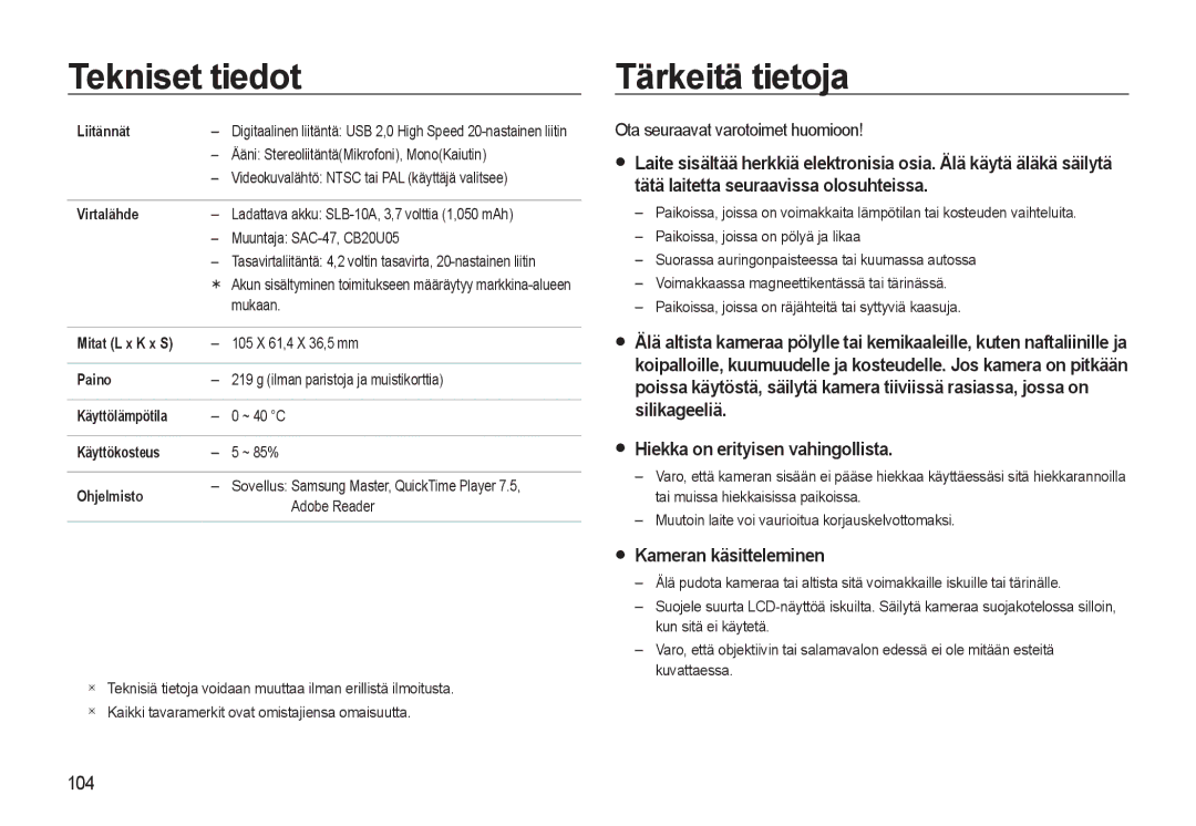 Samsung EC-WB500BBP/E2, EC-WB500BBA/E2, EC-WB500ABP/E2 manual Tärkeitä tietoja, Ota seuraavat varotoimet huomioon 