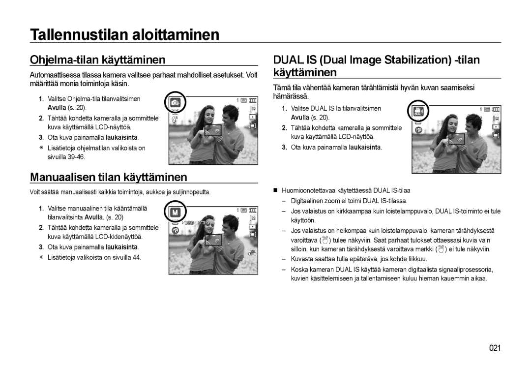 Samsung EC-WB500BBA/E2, EC-WB500BBP/E2, EC-WB500ABP/E2 manual Ohjelma-tilan käyttäminen, Manuaalisen tilan käyttäminen 