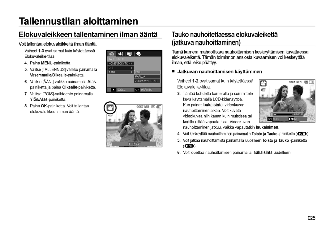 Samsung EC-WB500ABP/E2 manual Jatkuva nauhoittaminen, Jatkuvan nauhoittamisen käyttäminen, Vasemmalle /Oikealle -painiketta 