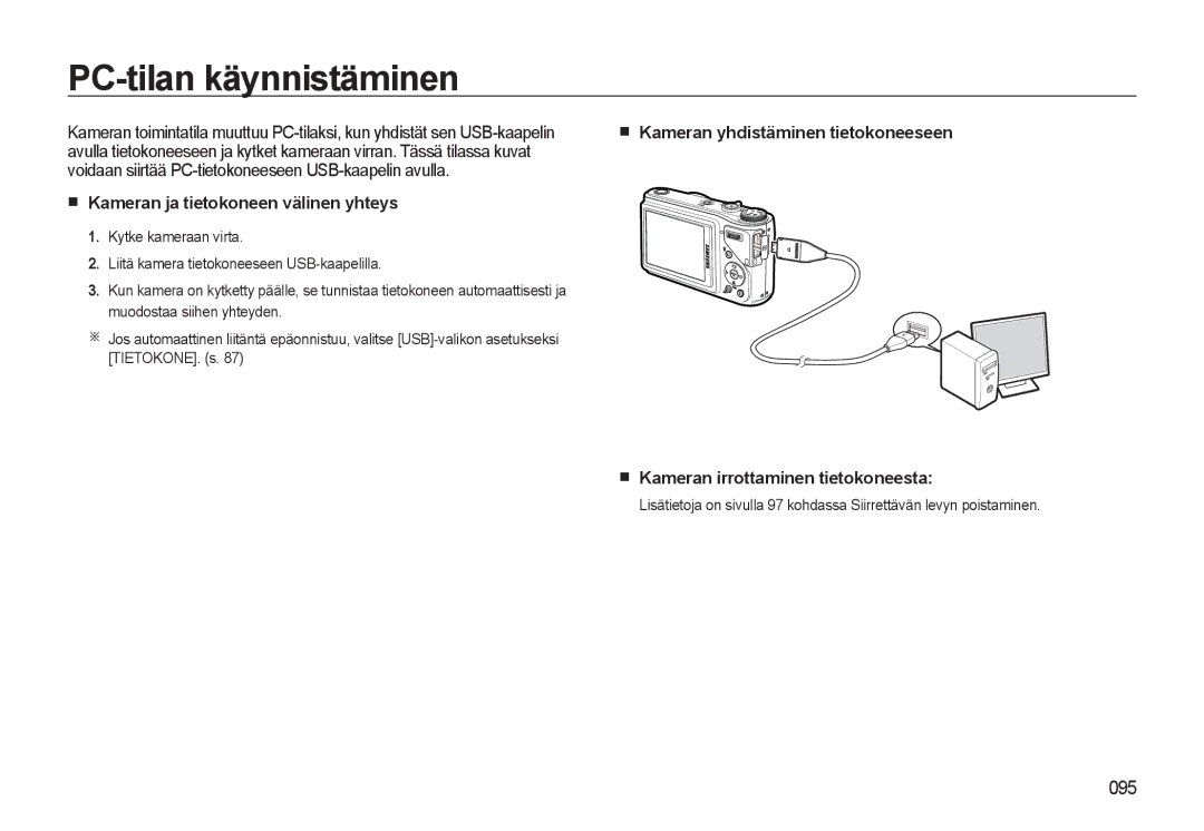 Samsung EC-WB500BBP/E2 PC-tilan käynnistäminen, Kameran ja tietokoneen välinen yhteys, Kameran irrottaminen tietokoneesta 