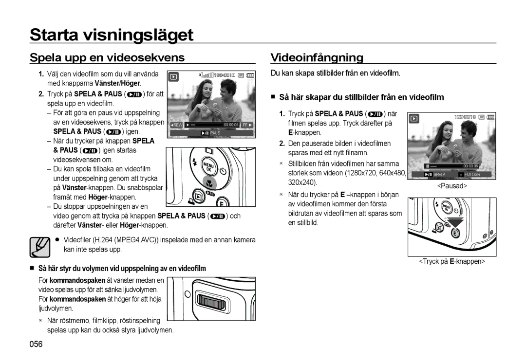 Samsung EC-WB500BBP/E2 manual Spela upp en videosekvens, Videoinfångning, Så här skapar du stillbilder från en videoﬁlm 