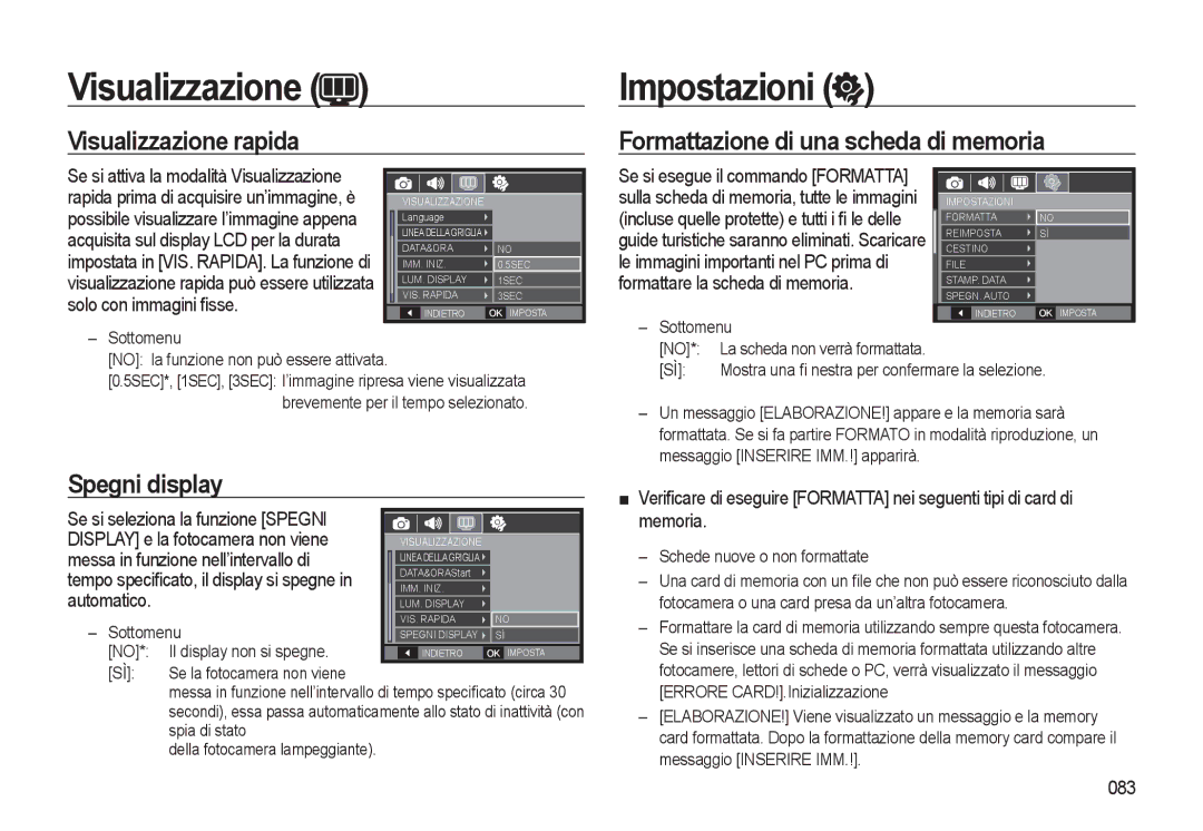 Samsung EC-WB500BBP/IT manual Impostazioni, Visualizzazione rapida, Formattazione di una scheda di memoria, Spegni display 