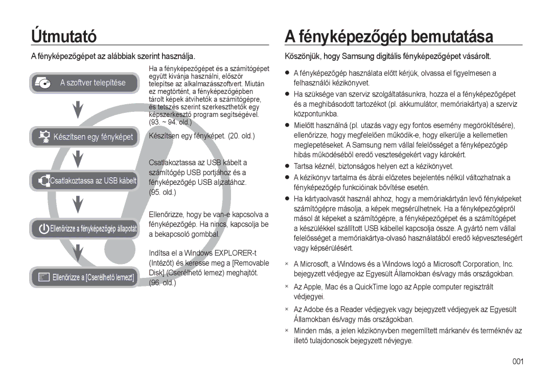 Samsung EC-WB500ABA/IT, EC-WB500BBP/IT Útmutató, Fényképezőgép bemutatása, Fényképezőgépet az alábbiak szerint használja 