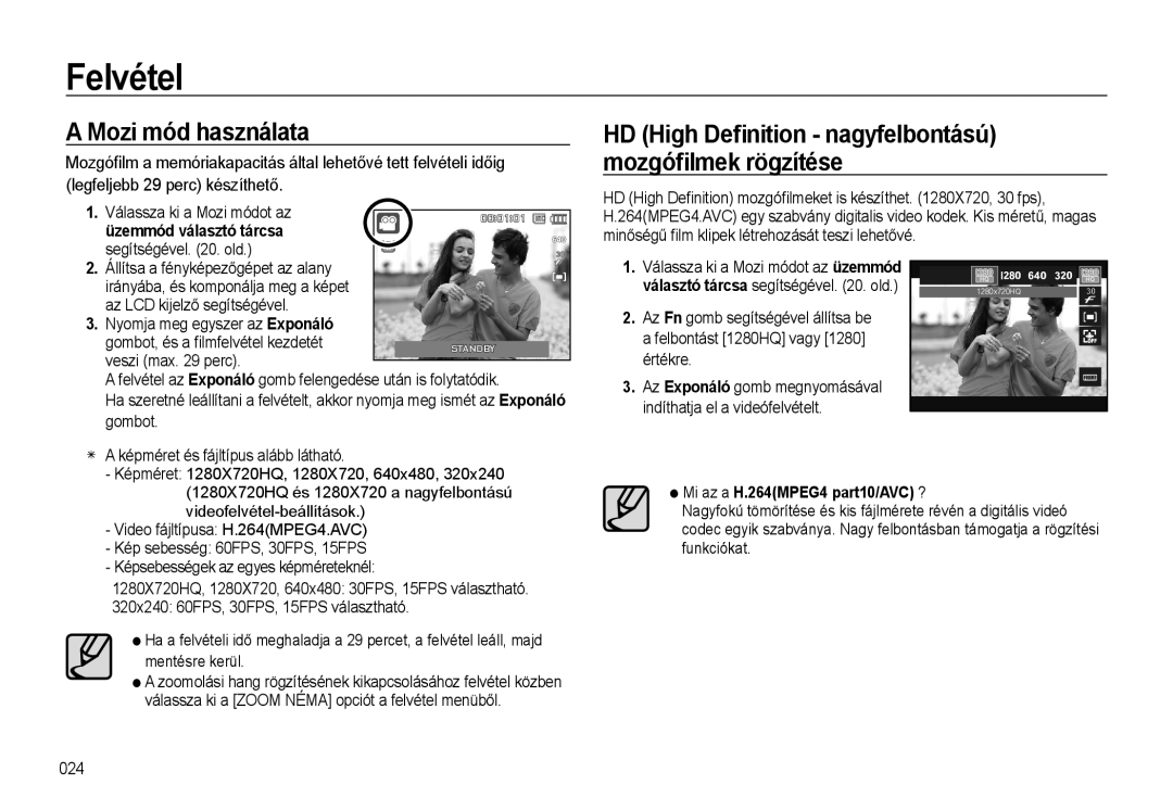 Samsung EC-WB500BBP/E2 manual Mozi mód használata, Válassza ki a Mozi módot az, Képméret és fájltípus alább látható 