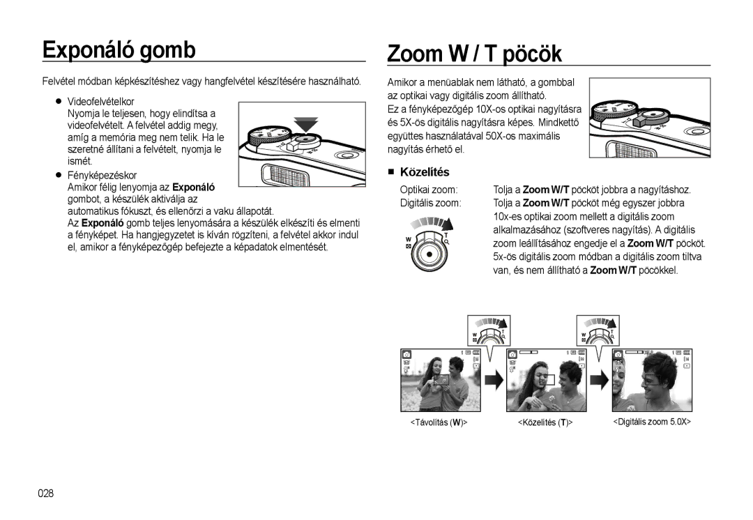 Samsung EC-WB500ABA/IT, EC-WB500BBP/IT, EC-WB500BBA/IT, EC-WB500BBA/E1 manual Exponáló gomb Zoom W / T pöcök, Közelítés 